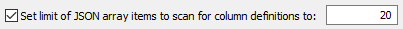 4. Set limit of JSON array items for column definitions
